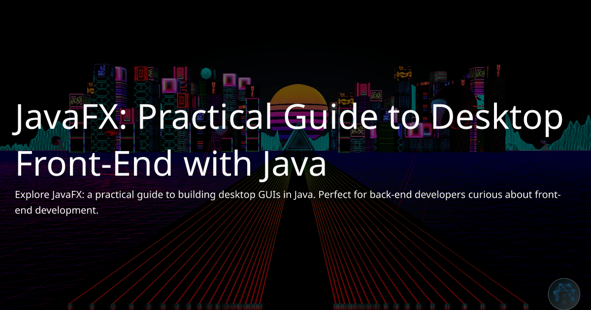 Sensei | JavaFX: Practical Guide to Desktop Front-End with Java